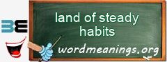WordMeaning blackboard for land of steady habits